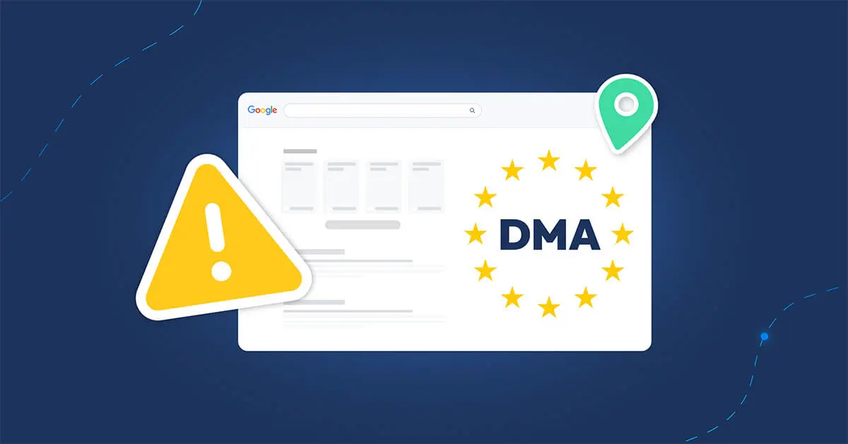 Google’s New Search Results in Europe After the DMA: What Has Changed for Businesses